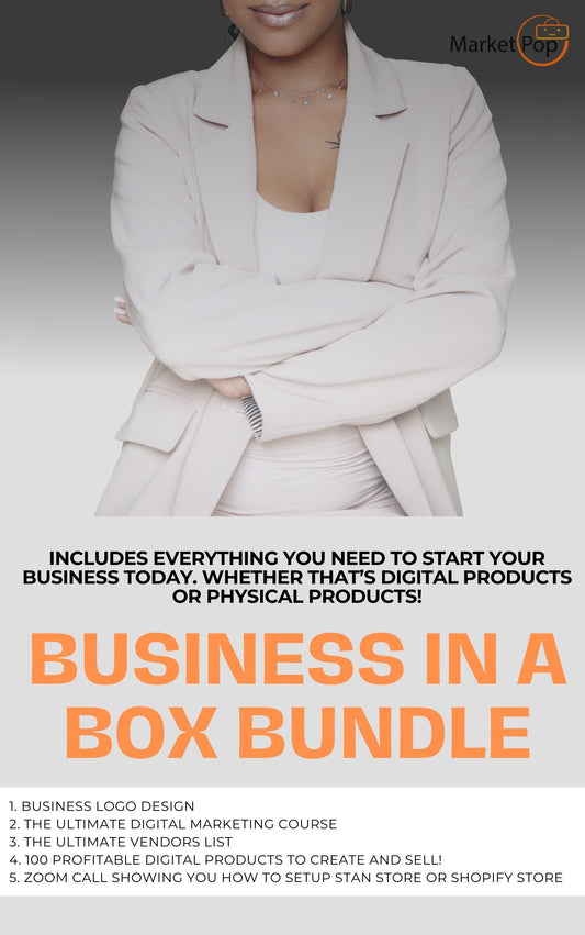 Business In A Box Bundle - The Market Pop LLC